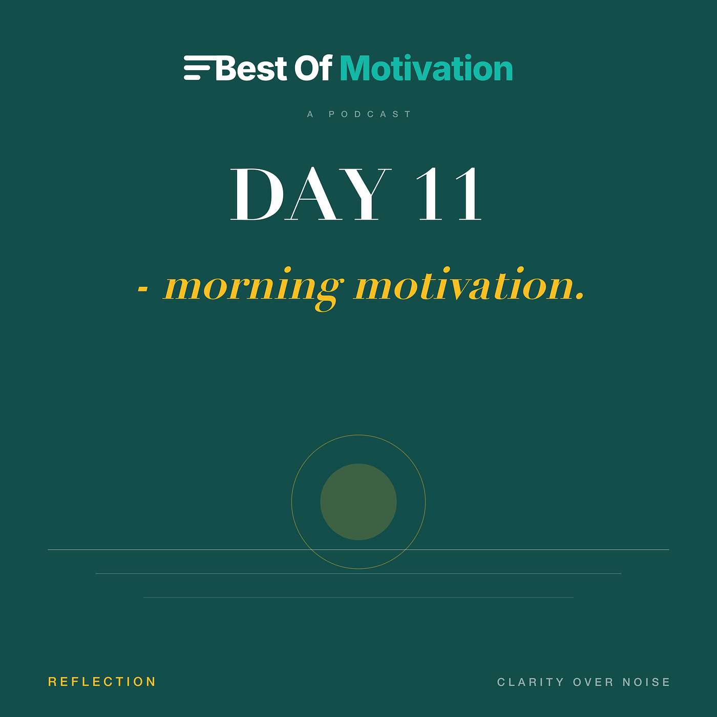 Day 11 - Morning Motivation Minutes