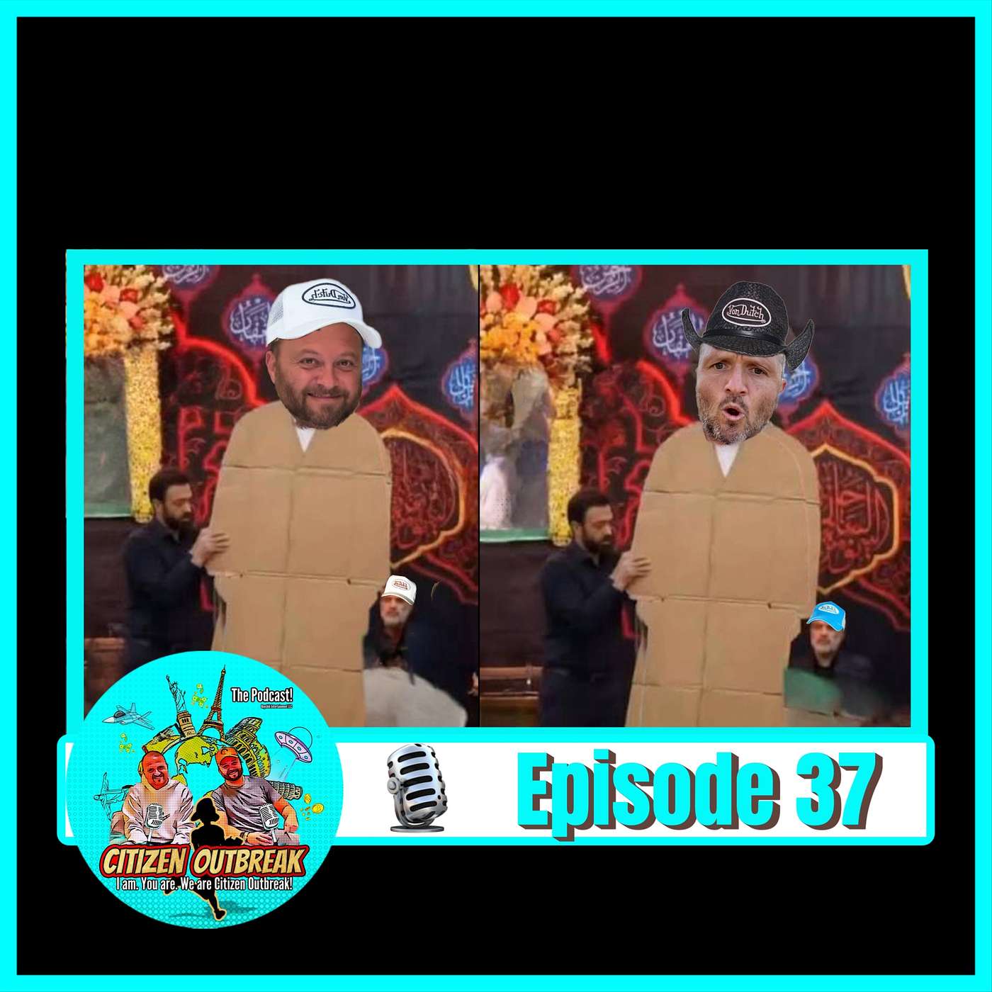 Citizen Outbreak Episode 37-Iran, Non-Alcoholic Craze & Von Dutch Returns episode artwork