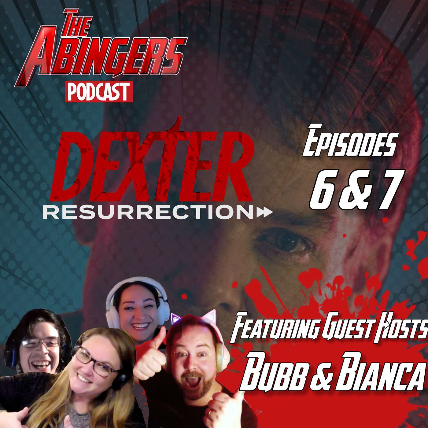 Dexter Resurrection - Episodes 6 & 7 - Review & Analysis - Feat Special Guest Hosts Bianca & Bubb!