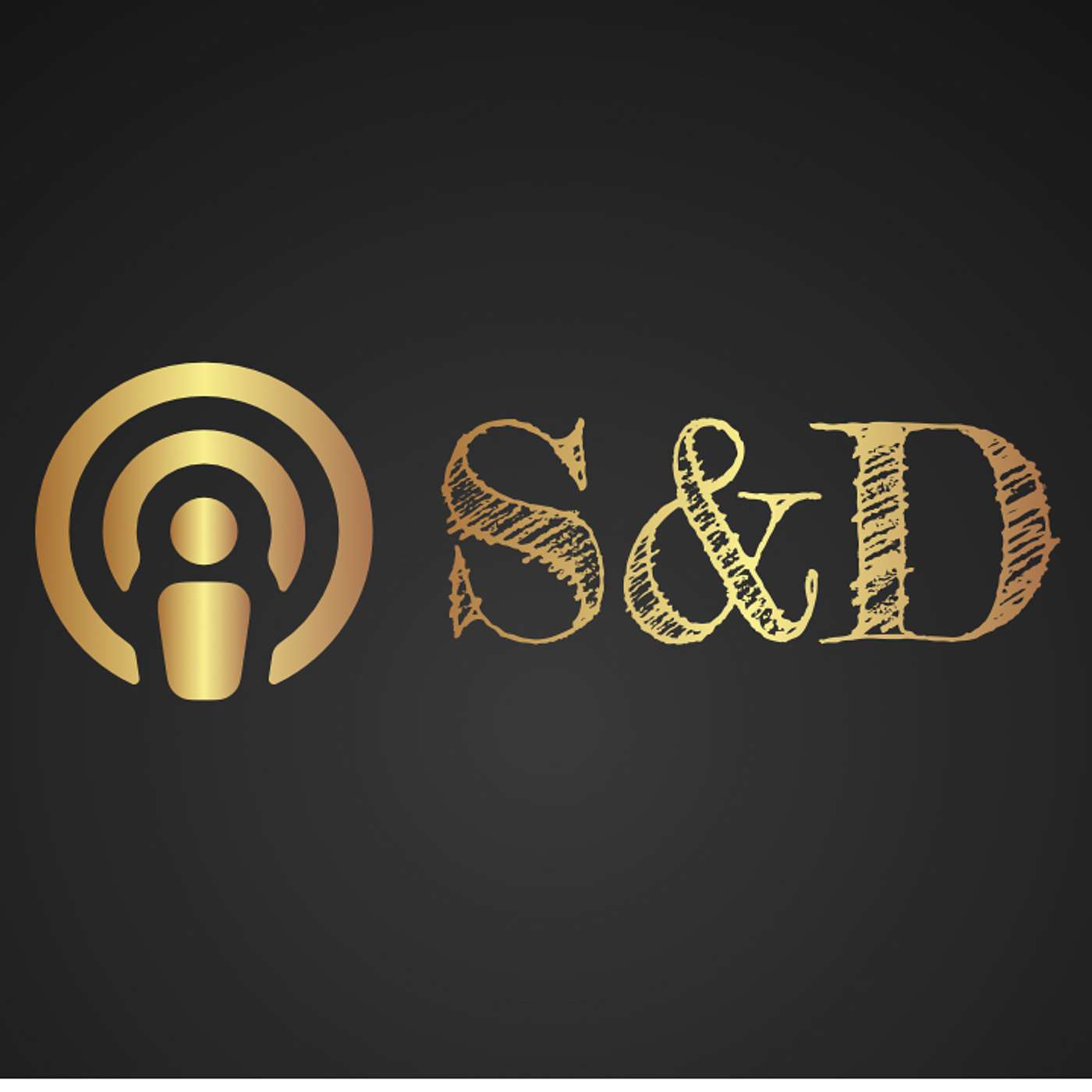 S&D Podcast
