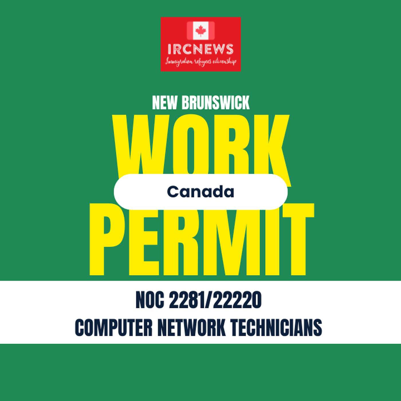 Canada Immigration New Brunswick NOC 2281/22220 Computer network technicians Work Permits episode artwork