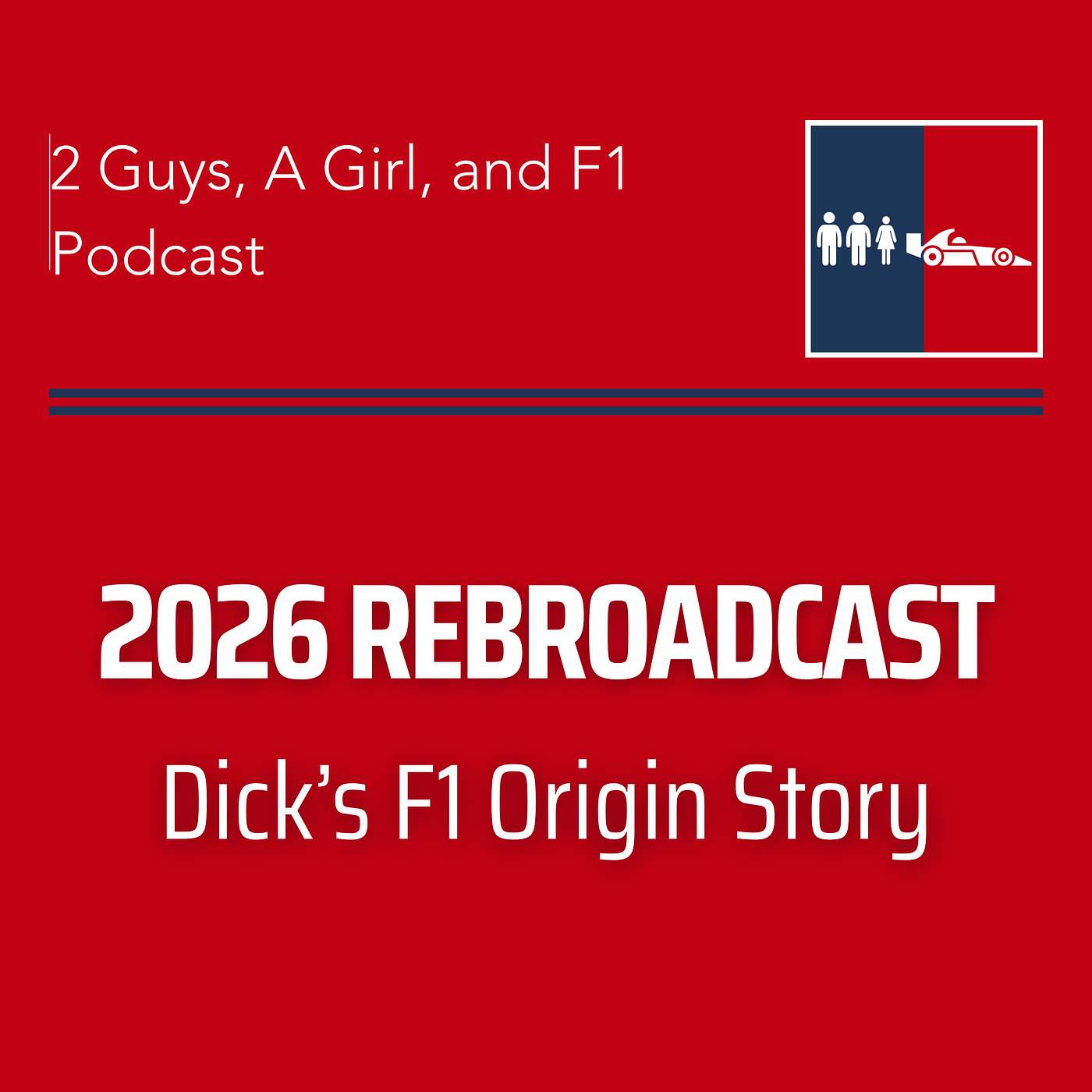 Interview | 2026 Rebroadcast | Dick's F1 Origin Story | 194 | He Ran Out of Talent and Money at the Same Time. Thirty Years Later, He Went Back Anyway. episode artwork