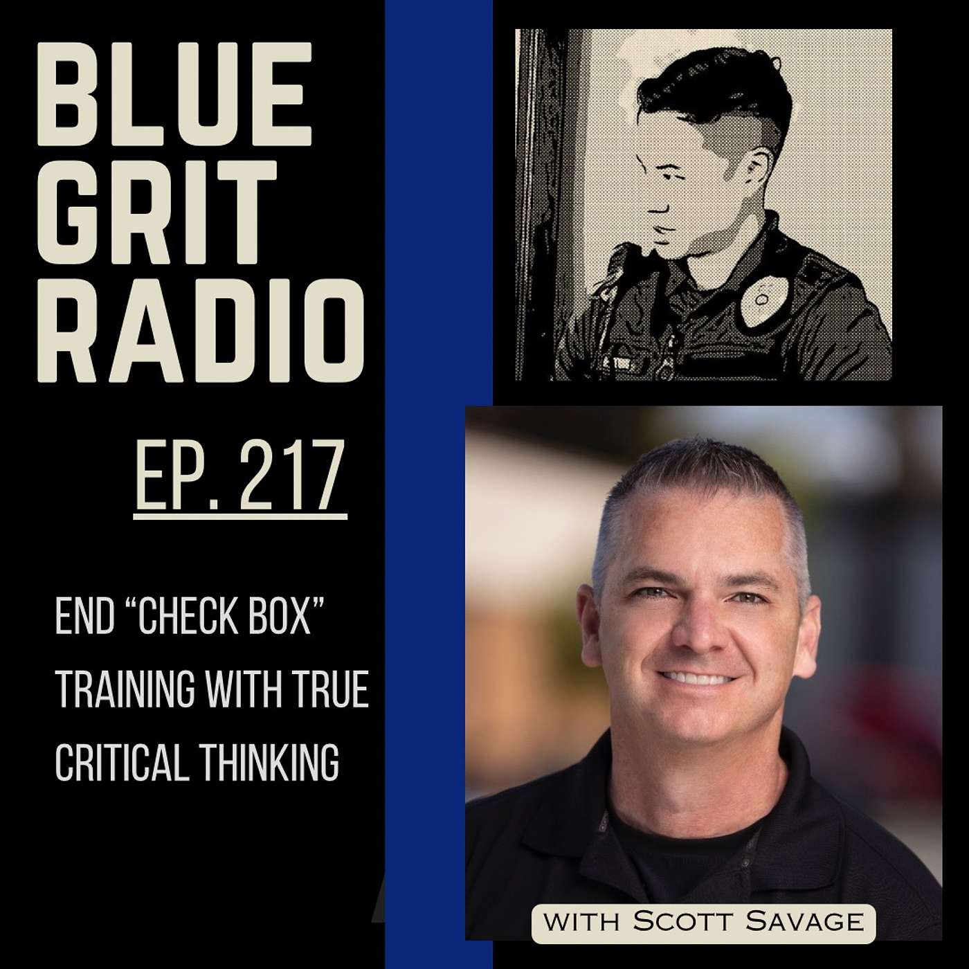 Blue Grit Radio: the Police Performance Podcast: Mindset, Wellness, Leadership