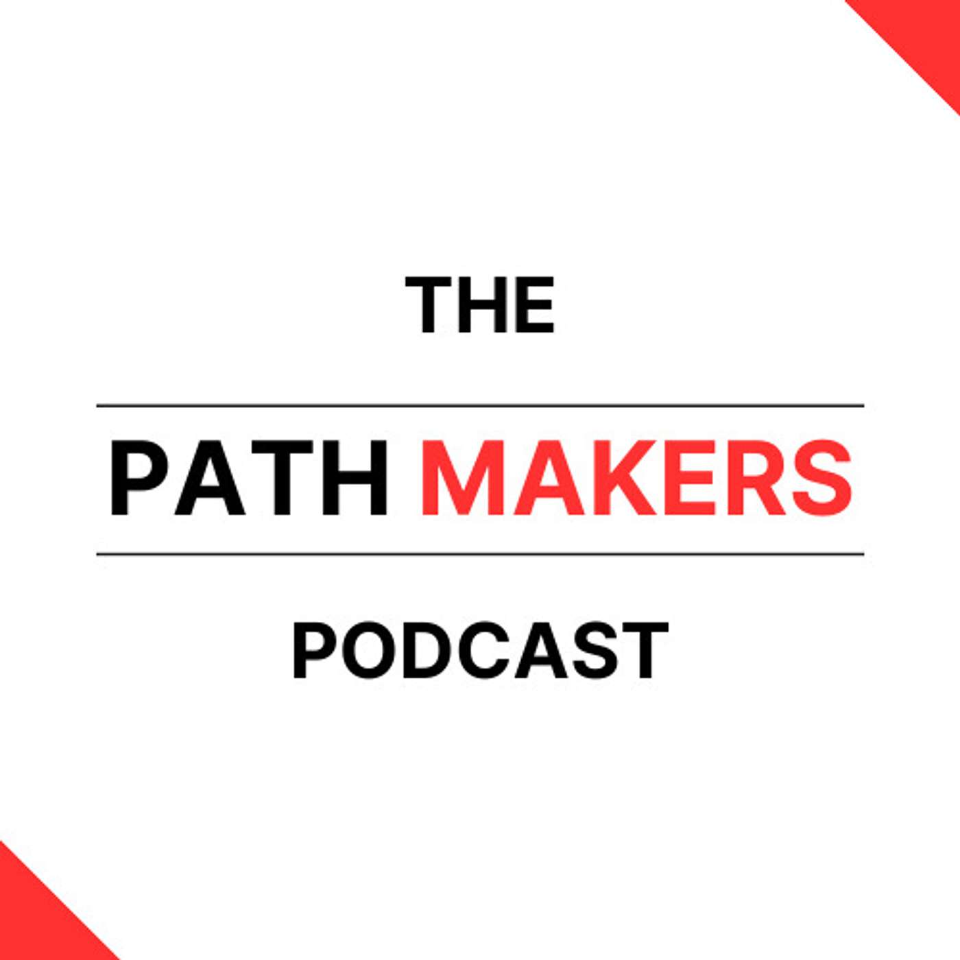 The Path Makers Podcast