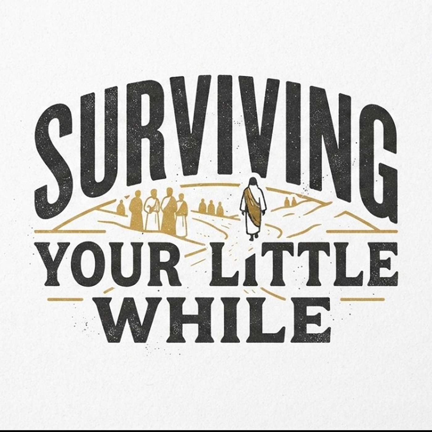 Surviving Your Little While - Sunday PM 08/30/2026 - Pastor Bob Gray II episode artwork