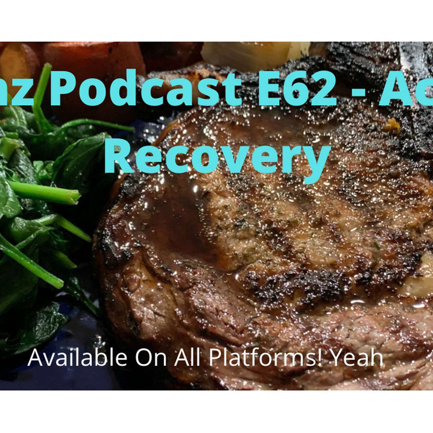Gainz Podcast E62 - Active Recovery