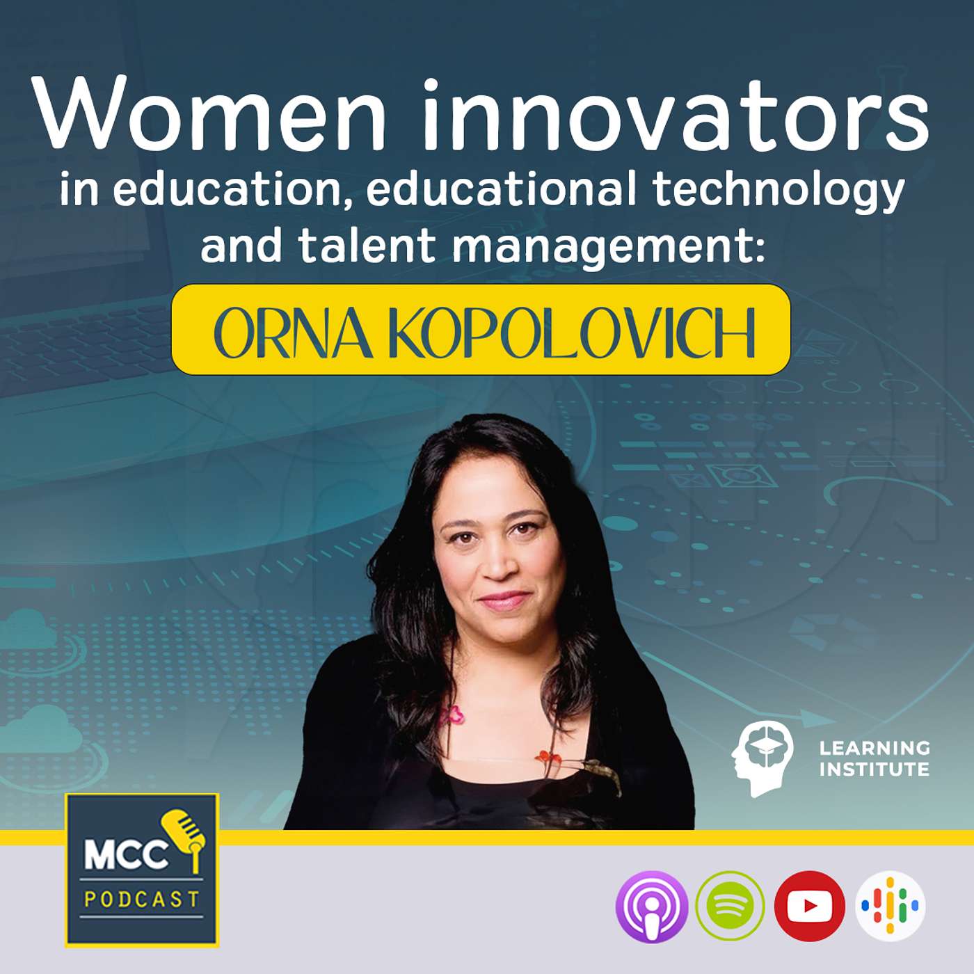 Women Innovators in Education, Educational Technology and Talent Management: Orna Kopolovich episode artwork