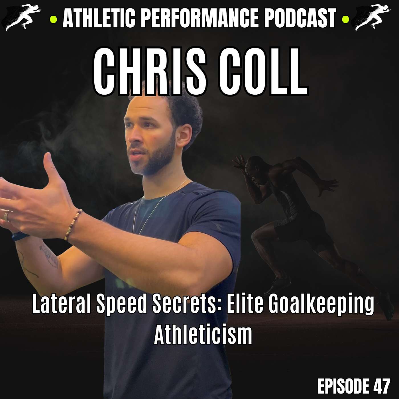 Lateral Speed Secrets: Elite Goalkeeping Athleticism w/ Chris Coll Ep 47