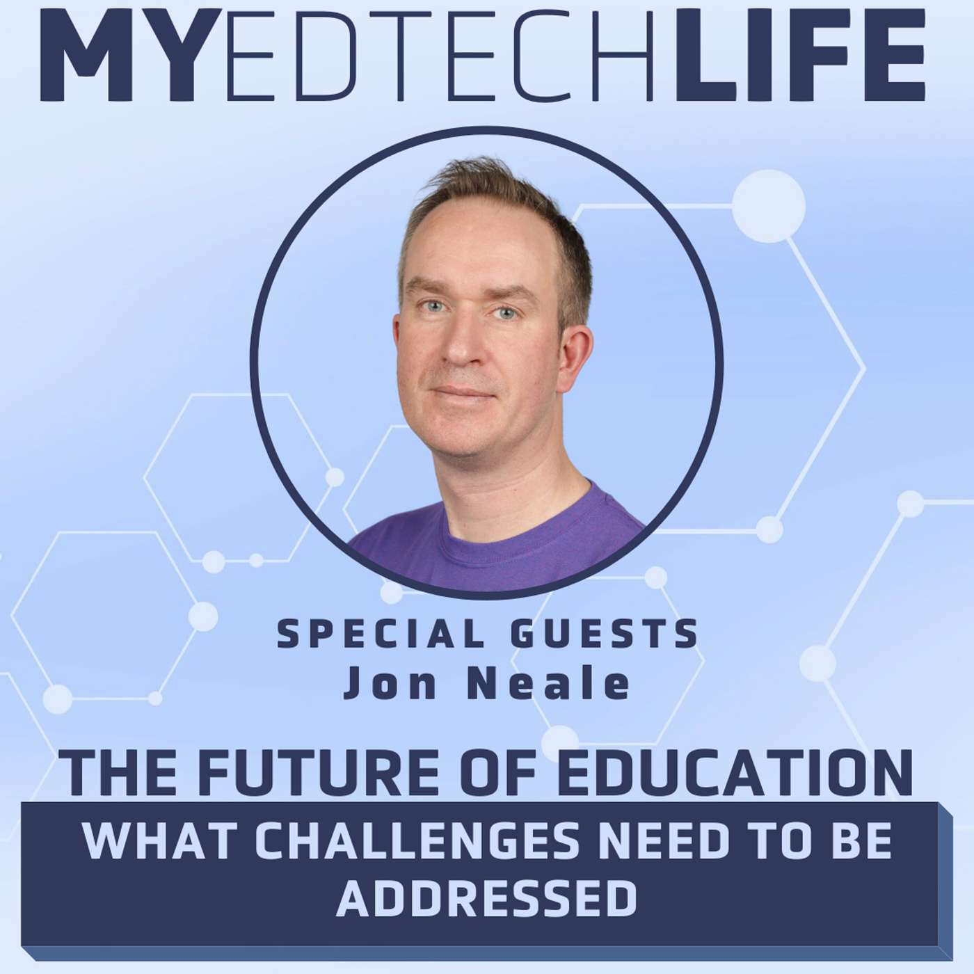 Episode 148: The Future Of Education: What Challenges Need To Be Addressed