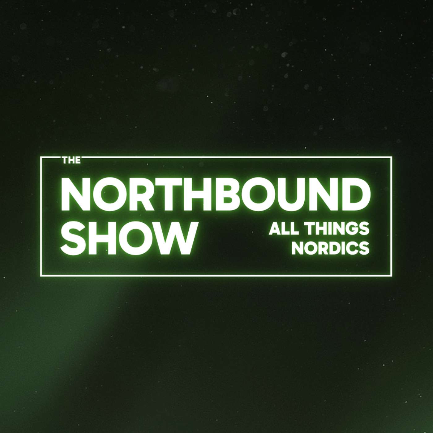 The Northbound Show