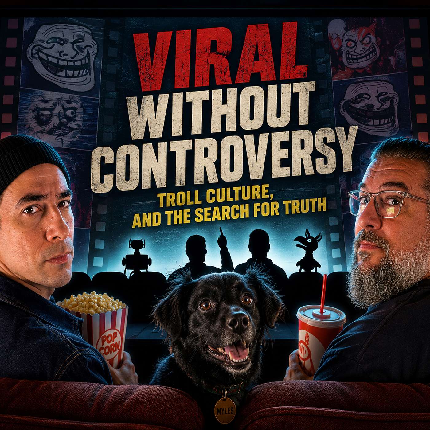 Episode 38: Viral Without Controversy, Troll Culture, and the Search for Truth episode artwork