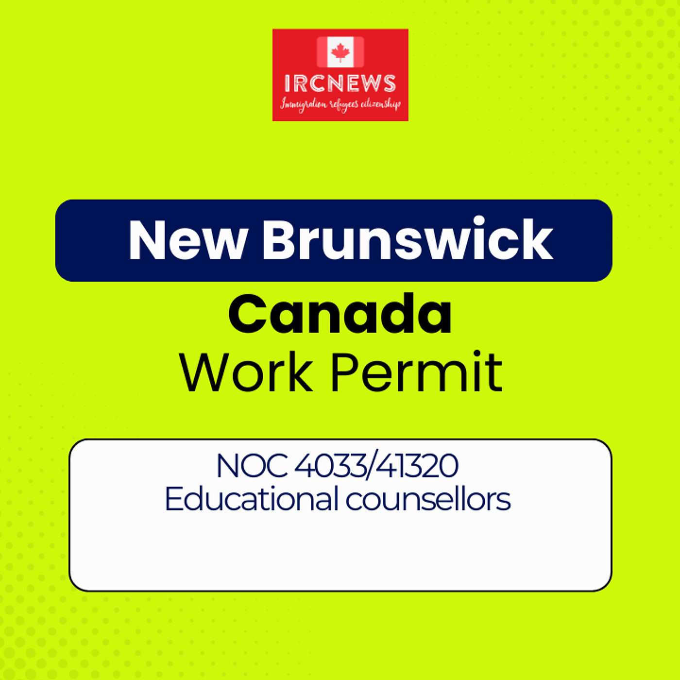 Canada Immigration New Brunswick NOC 4033/41320 Educational counsellors Work Permits episode artwork