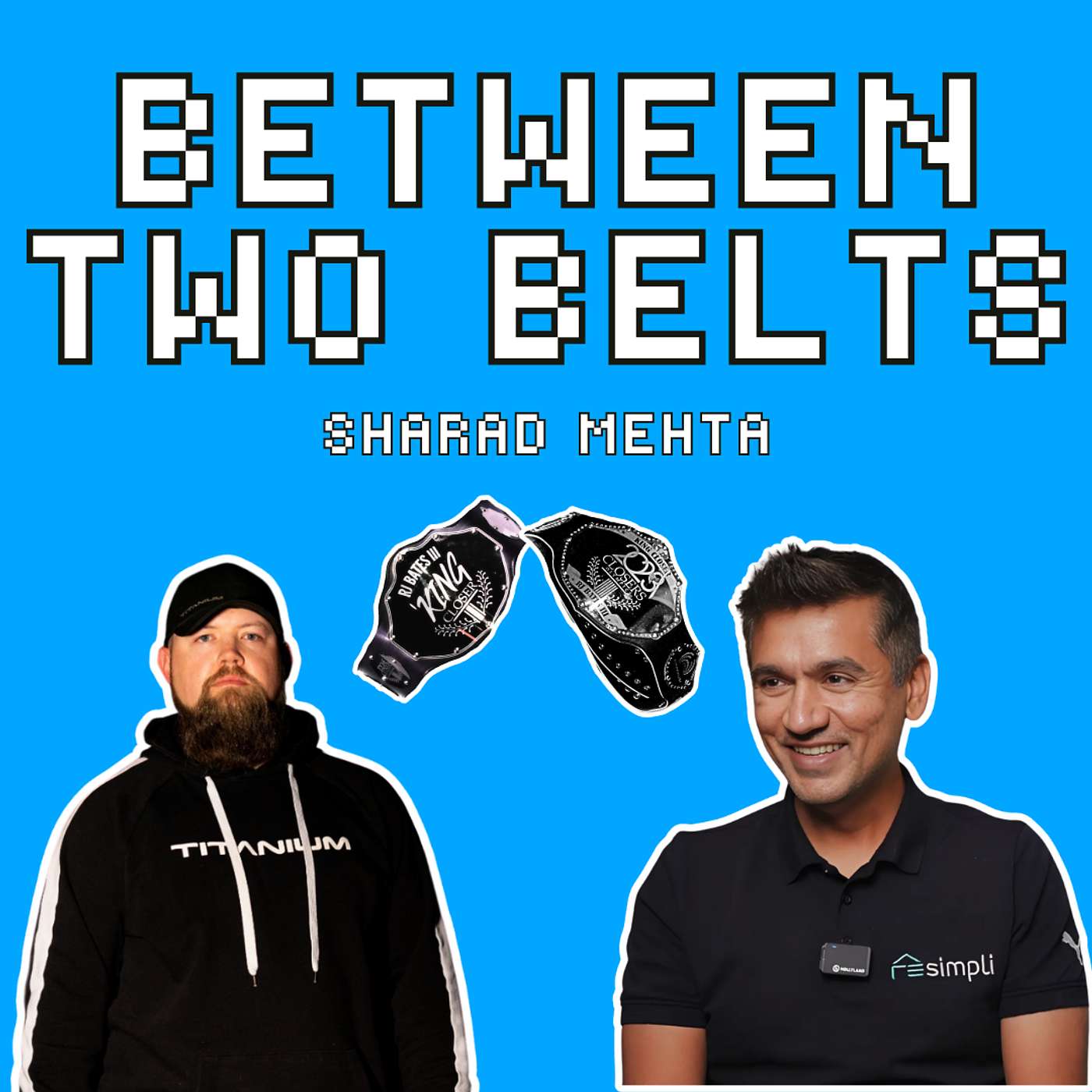 Between Two Belts with Sharad Mehta