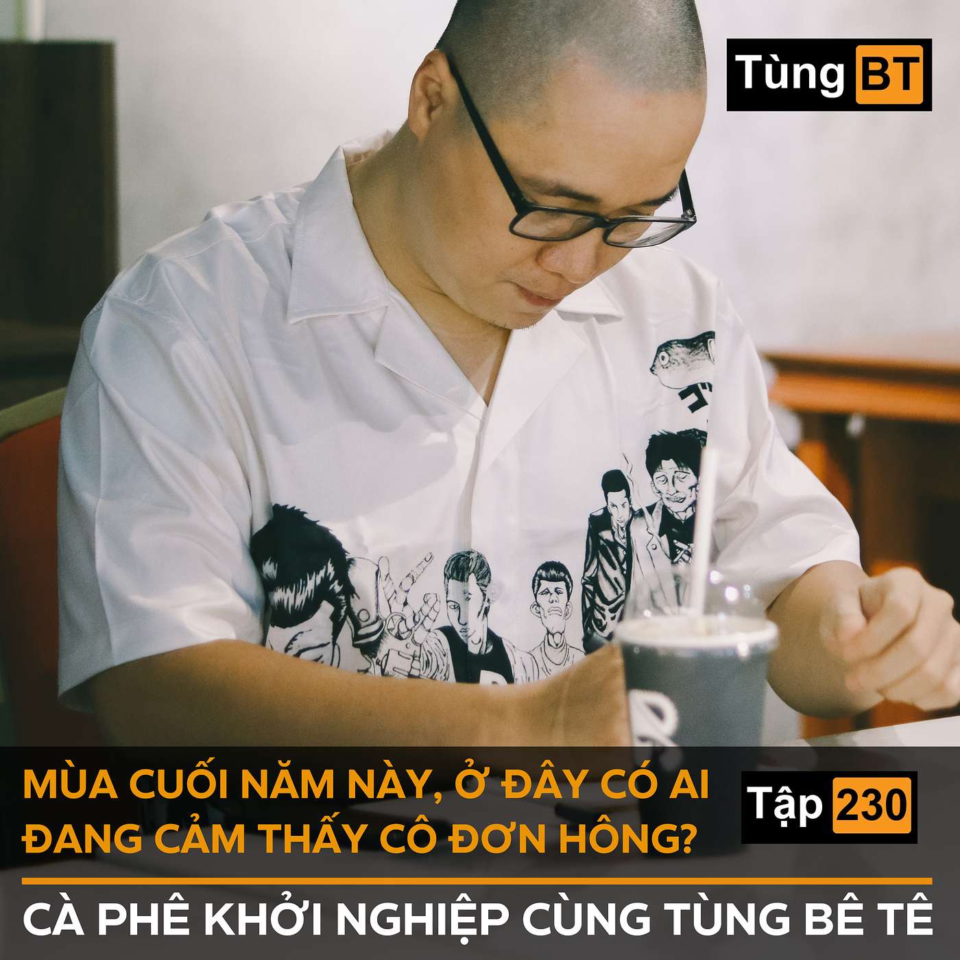 #230 Mùa cuối năm này, ở đây có ai đang cảm thấy cô đơn hông? episode artwork