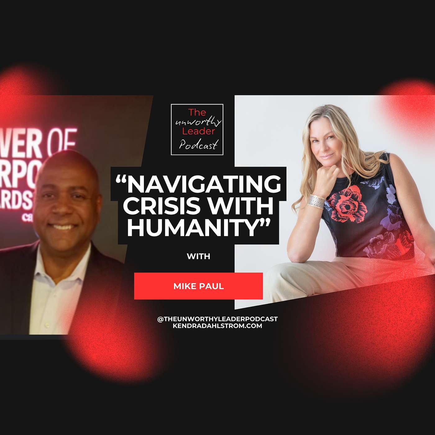 The Unworthy Leader Podcast