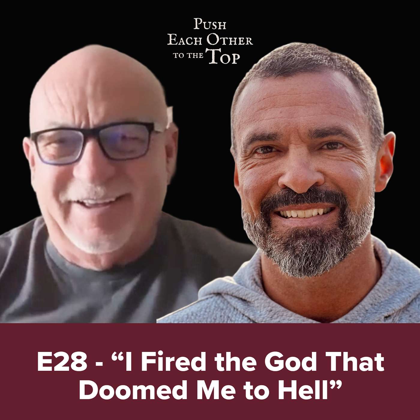 E28 - "I Fired the God That Doomed Me to Hell" episode artwork