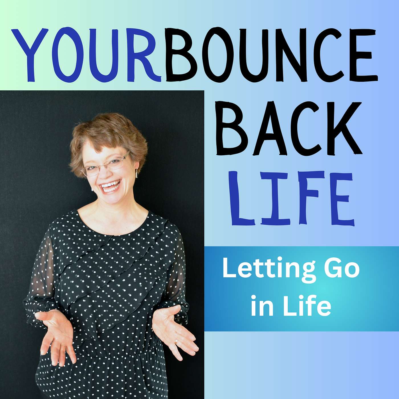 Your Bounce Back Life