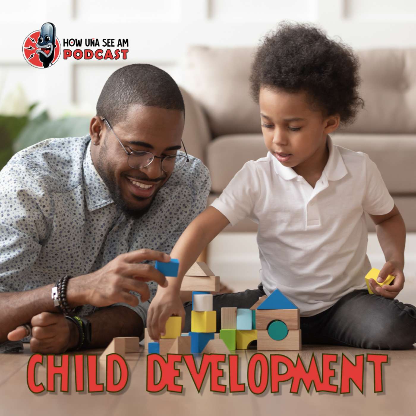 S4 E5: Child Development