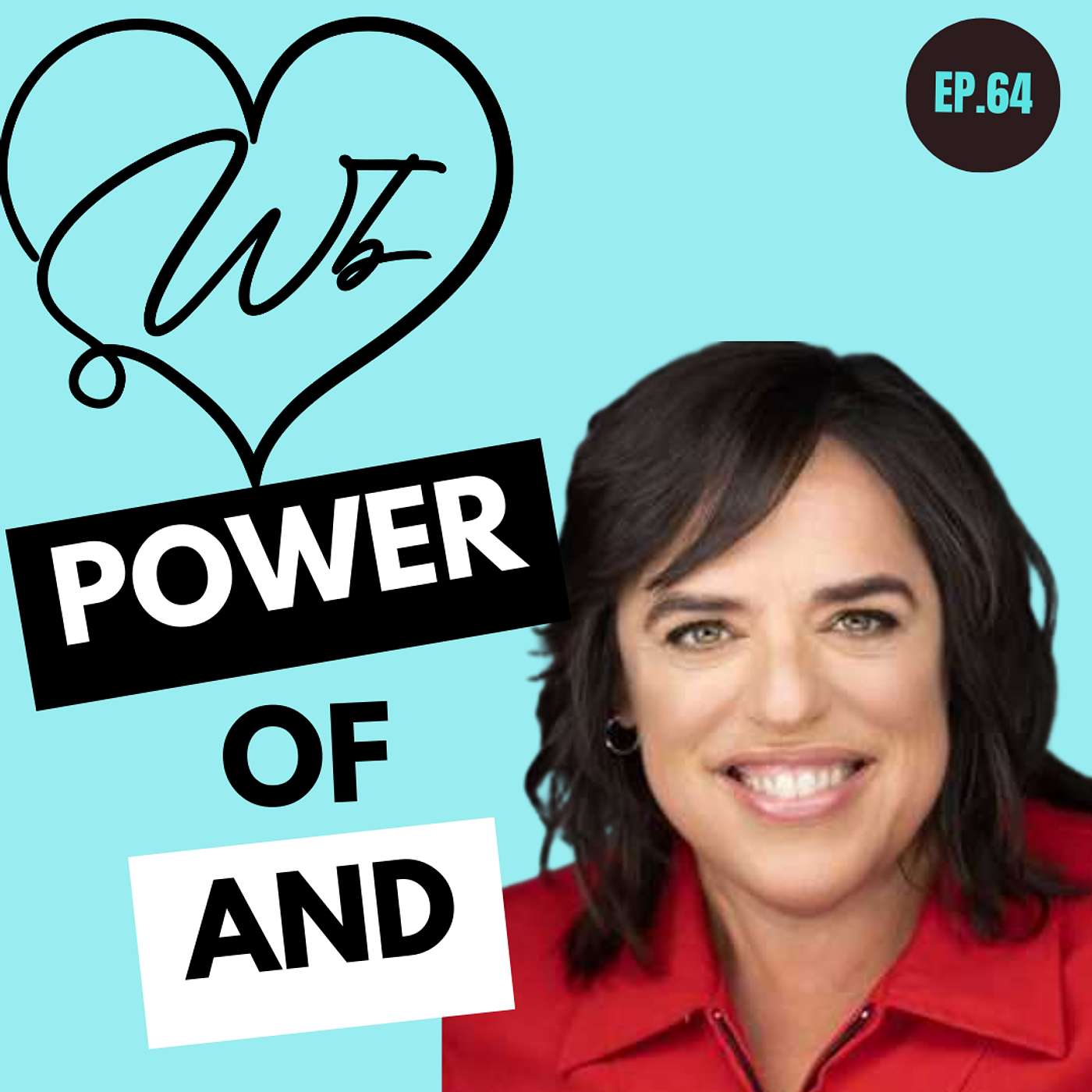 The Power of AND: Embracing Opportunities in Leadership & Life with Sarena Diamond