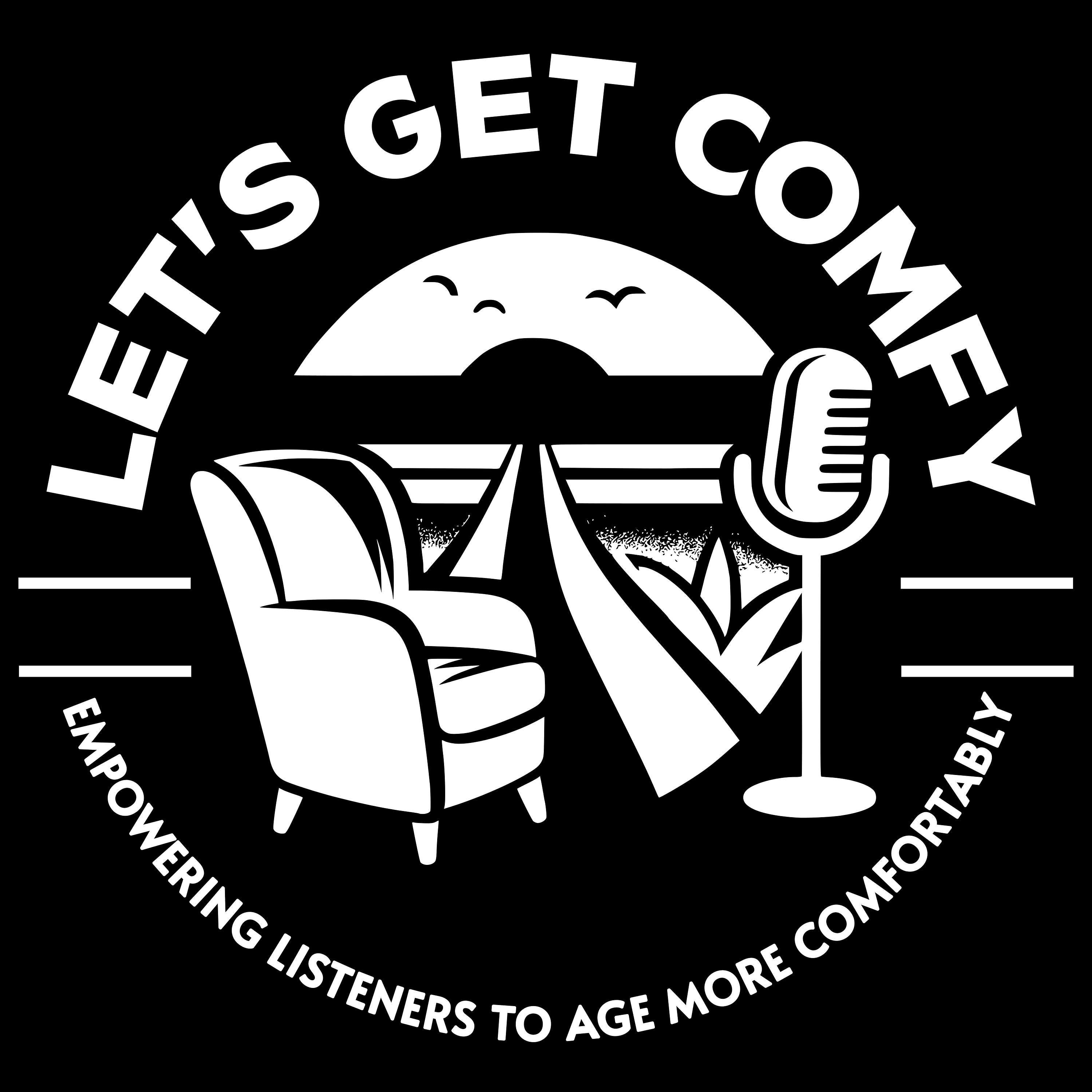 The Let\'s Get Comfy Podcast