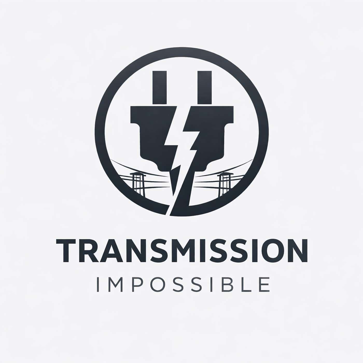 Transmission Impossible