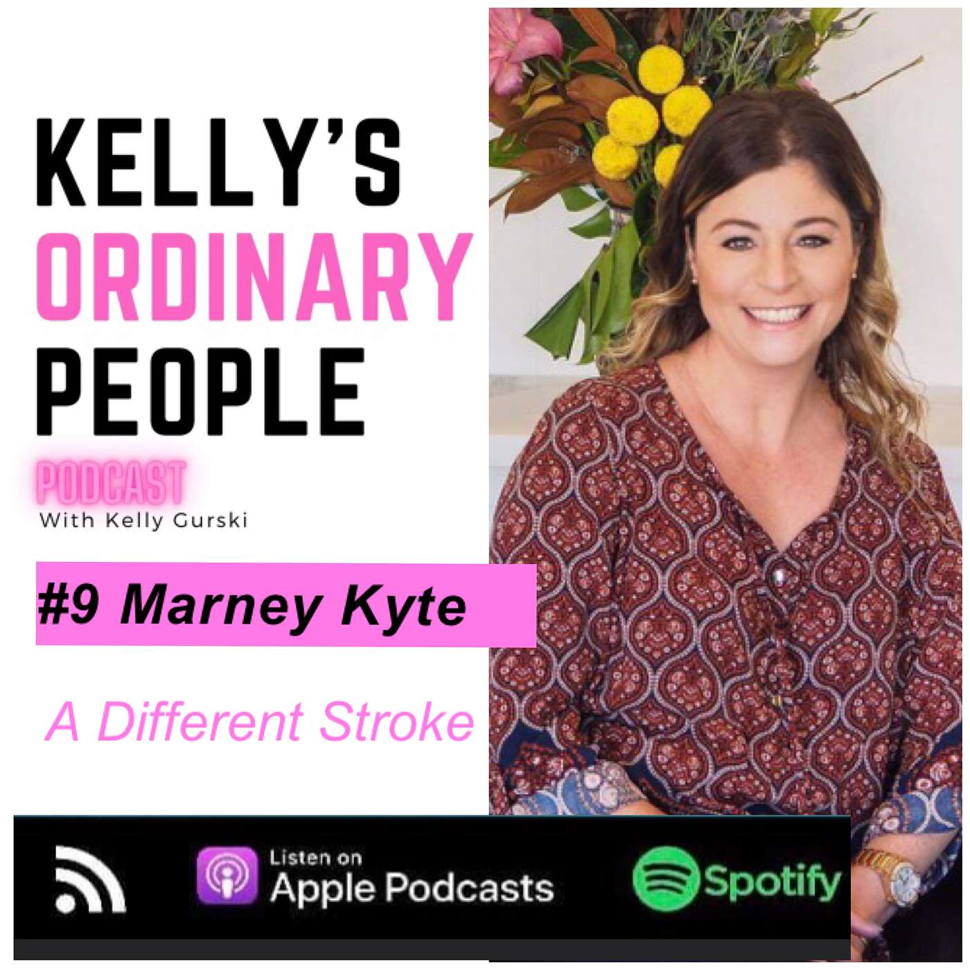 Kelly\'s Ordinary People Podcast