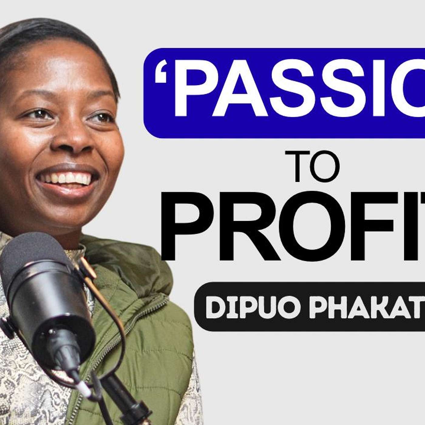 TURNING PASSION INTO PROFIT with DIPUO PHAKATHI - CEO of DENIC CABINETS