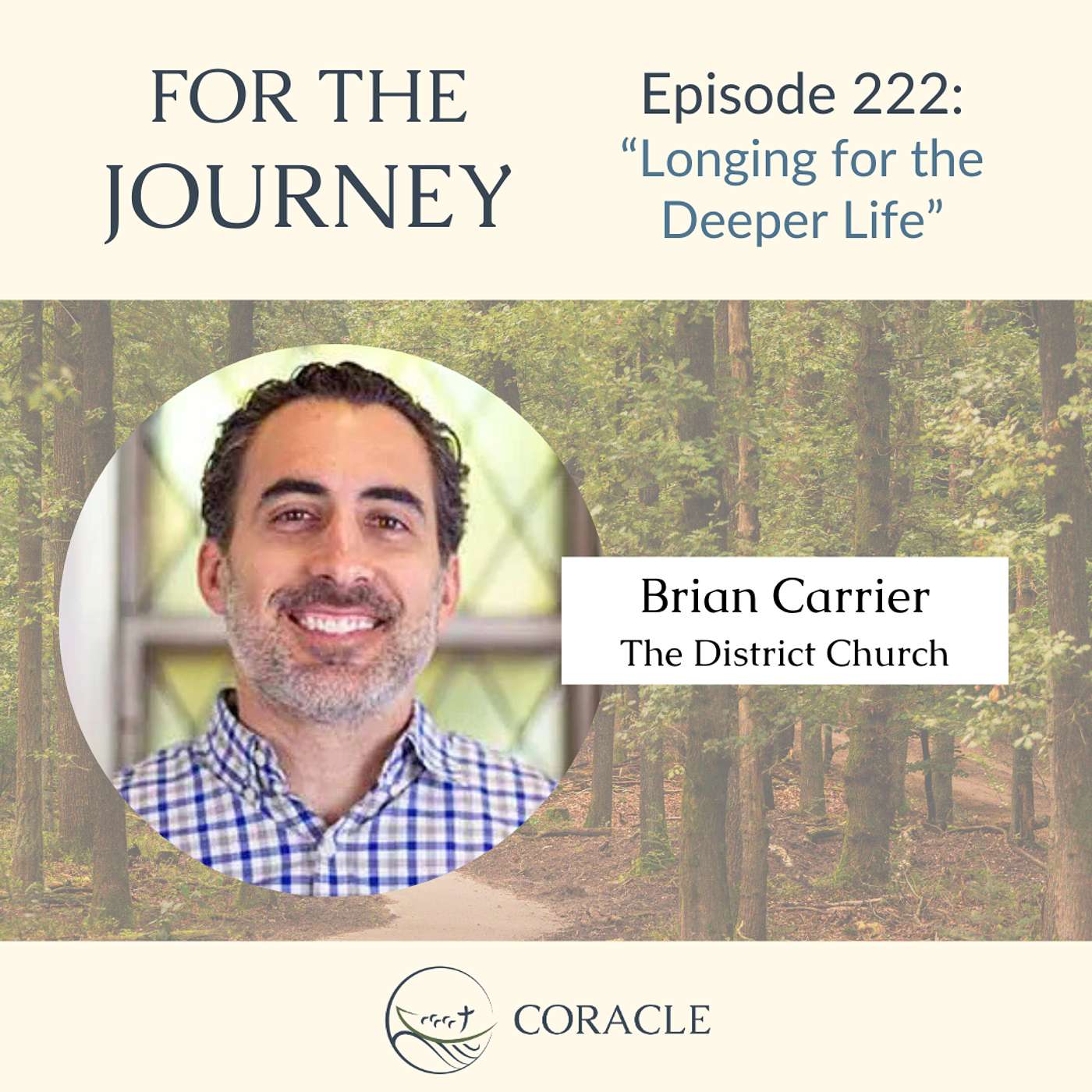 Conversation | Longing for the Deeper Life with Brian Carrier episode artwork