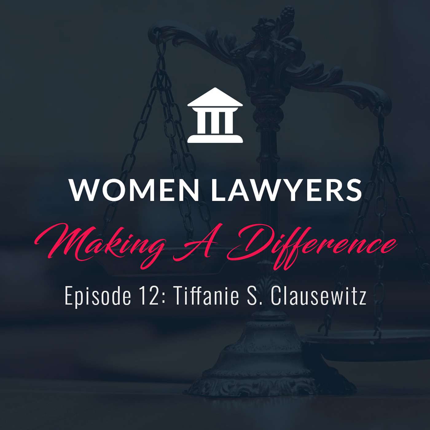 Women Lawyers Making A Difference: Interview with Tiffanie S. Clausewitz