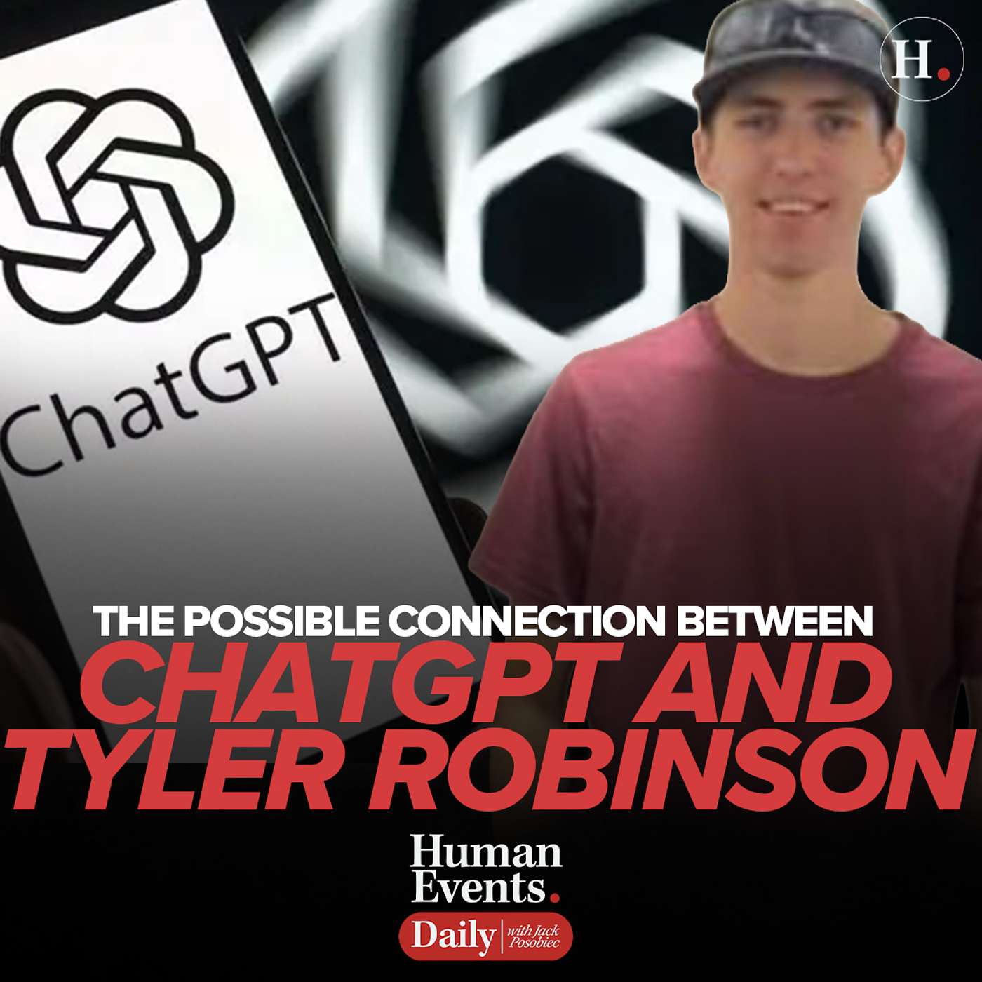 The Possible Connection Between ChatGPT and Tyler Robinson The Possible Connection Between ChatGPT and Tyler Robinson