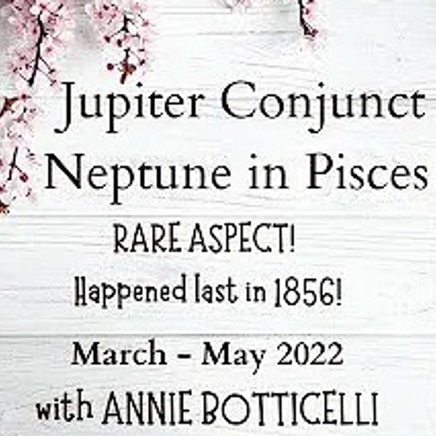 Rare Jupiter & Neptune Conjunction in Pisces (happened last in 1856!)