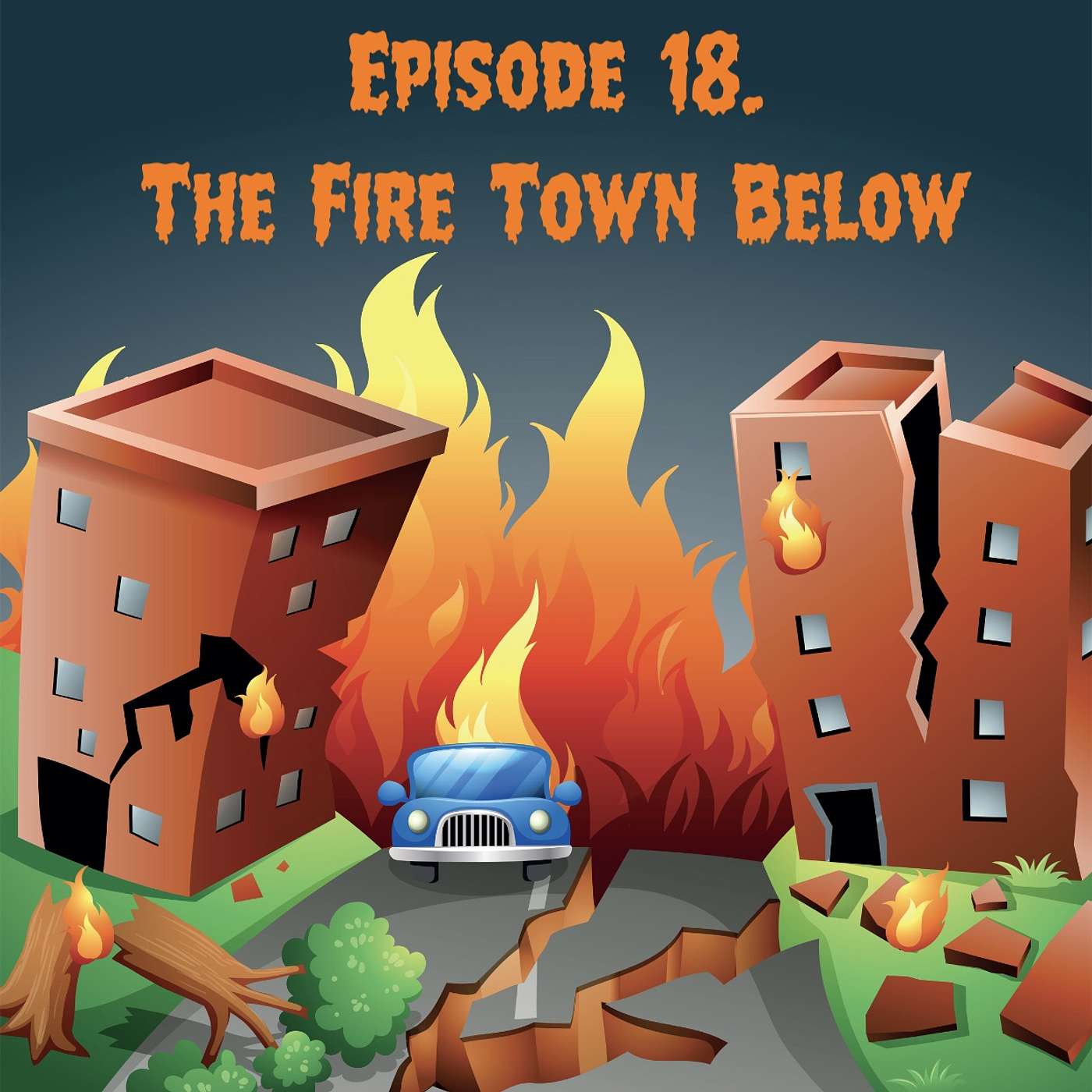 cover of episode The Fire Town Below