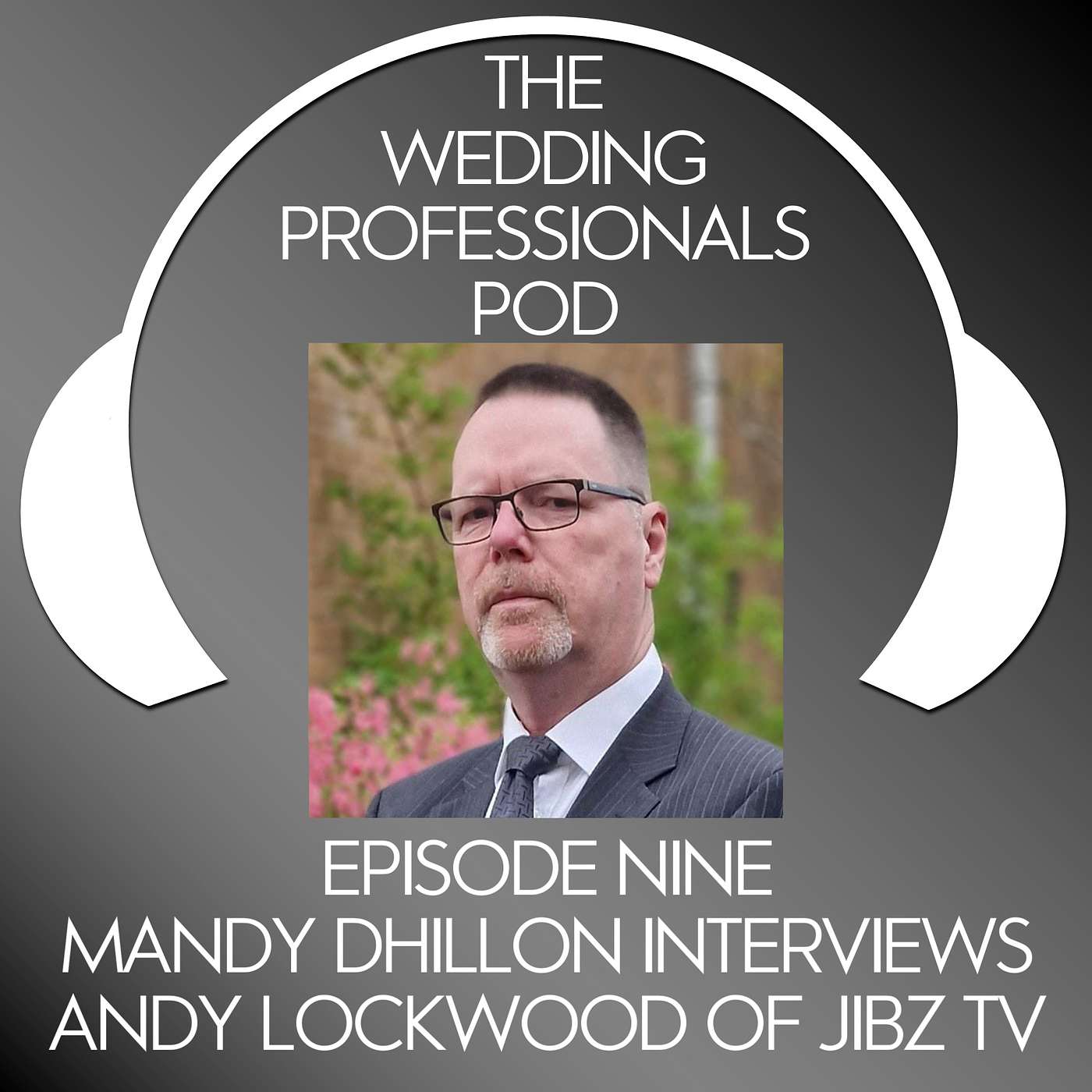 The Wedding Professional's Podcast Episode Nine. Mandy Dhillon interviews me, Jibz TV