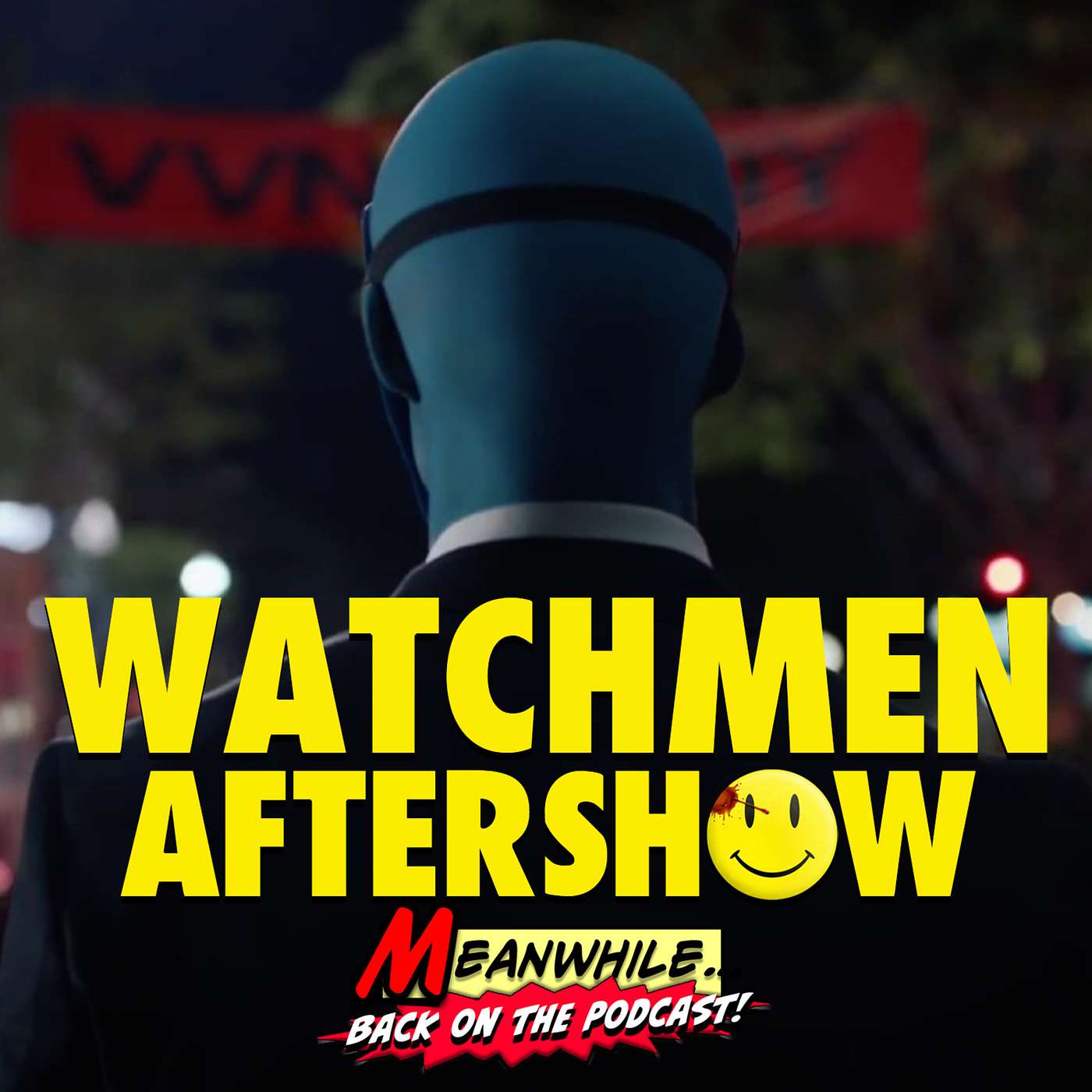 Ep. 19 - Watchmen Aftershow Series: A God Walks Into Abar