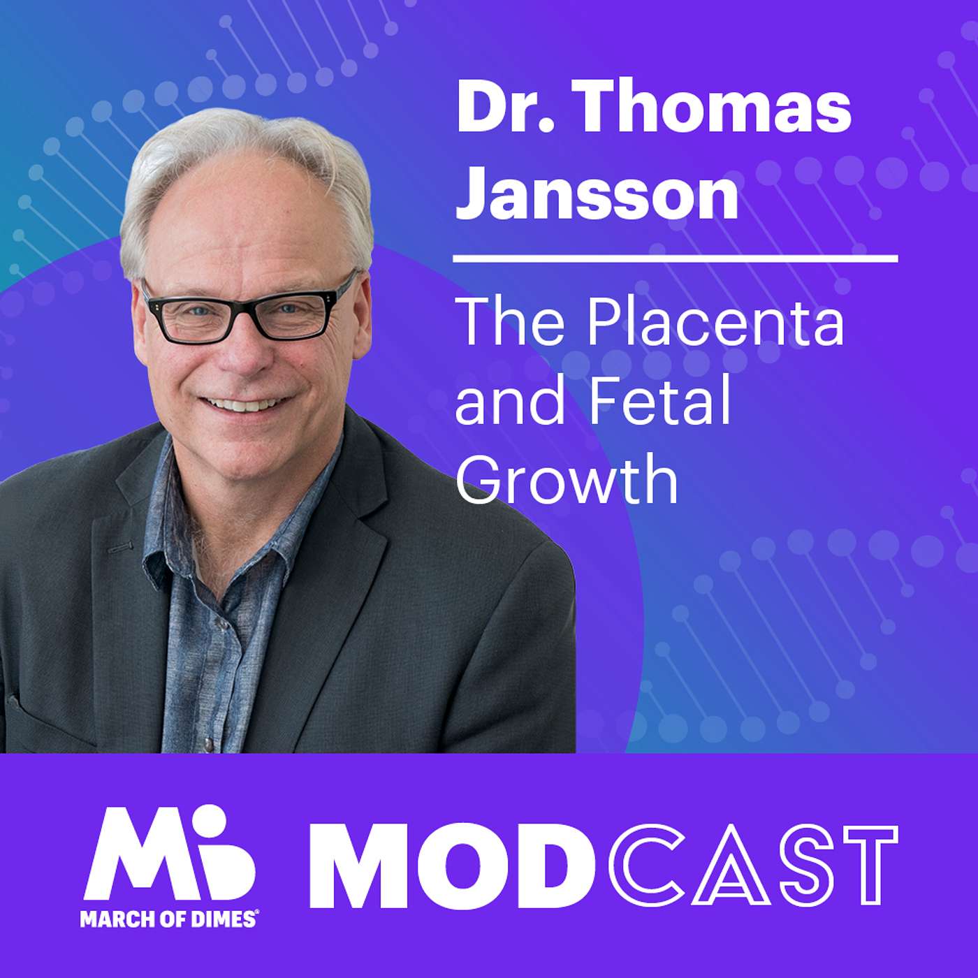 Dr. Thomas Jansson on the Placenta and Fetal Growth episode artwork