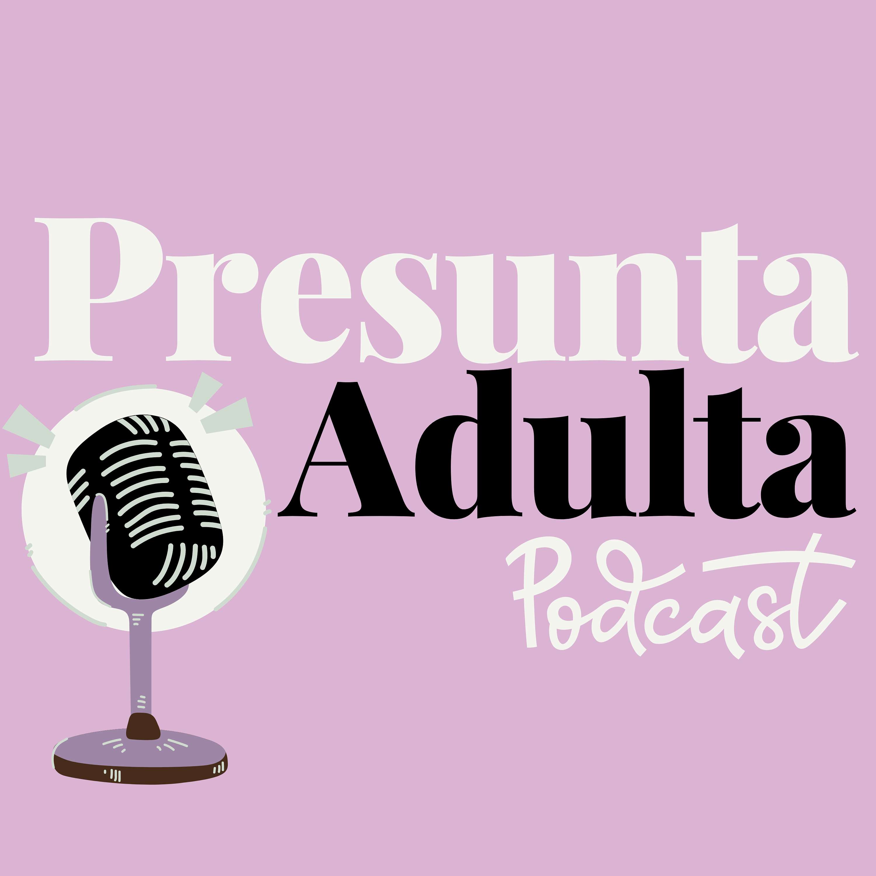 Presunta Adulta - guía de supervivencia para el adulto contemporáneo