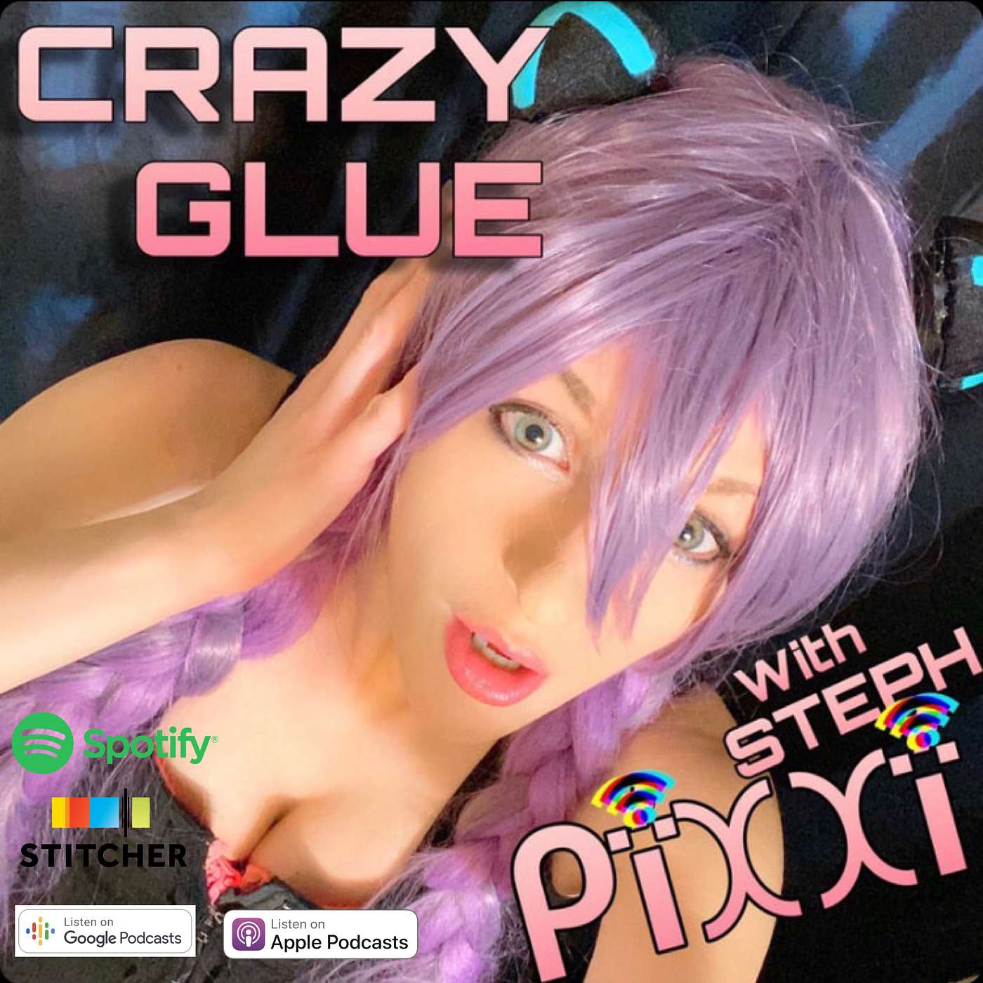 Crazy Glue w/Stephanie Pixxi S1E1: Poison Ivy Evolution and Progress