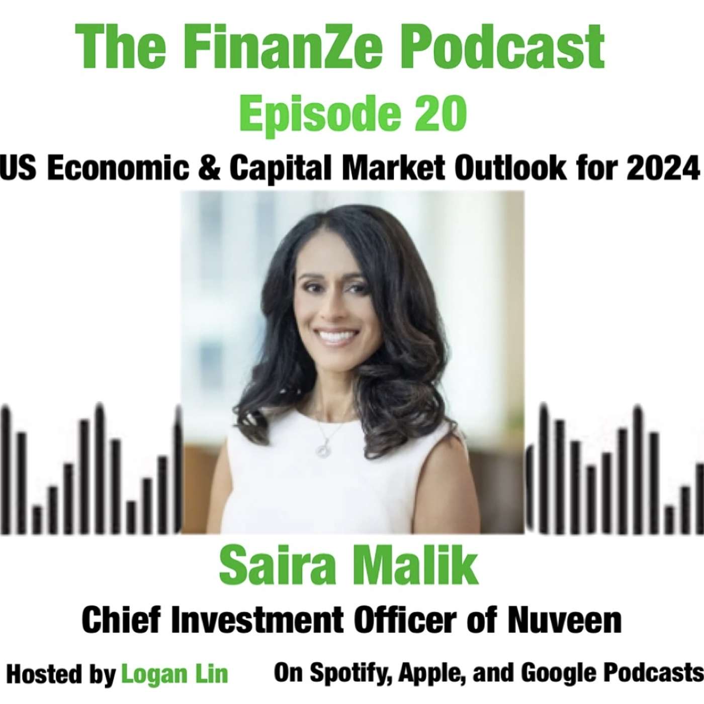 cover of episode Episode 20: Economic and Market Outlook, Magnificent 7 Stocks with CIO of Nuveen Saira Malik