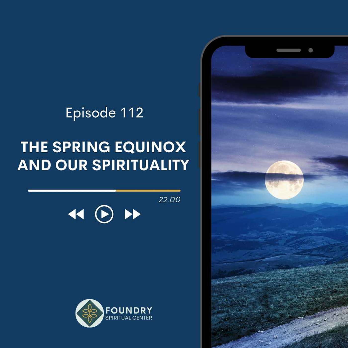 Ep 112  The Spring Equinox and our Spirituality