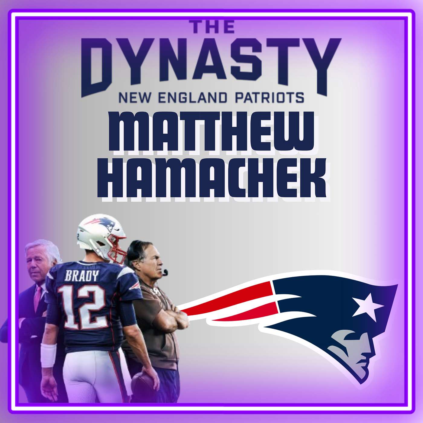 cover of episode (Episode 448)  "The Dynasty: New England Patriots" Director: Matthew Hamachek.