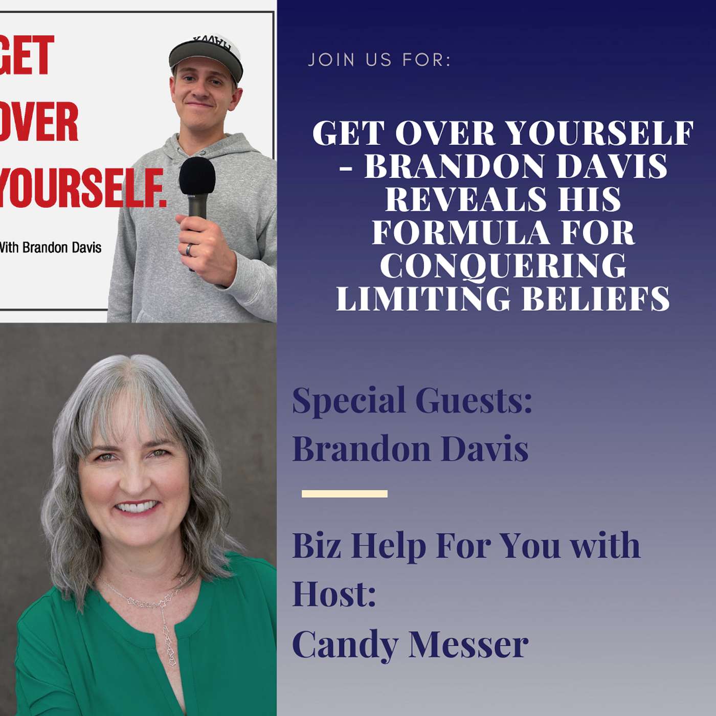 Get Over Yourself - Brandon Davis Reveals His Formula for Conquering Limiting Beliefs