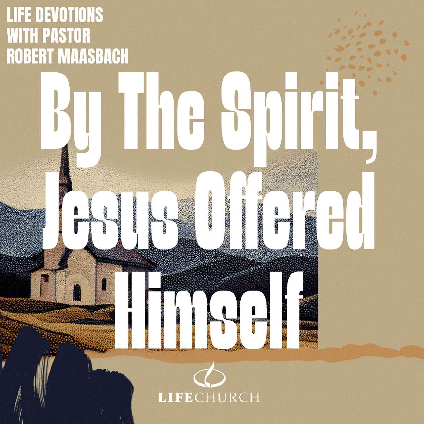By The Spirit, Jesus Offered Himself - 30.3.36