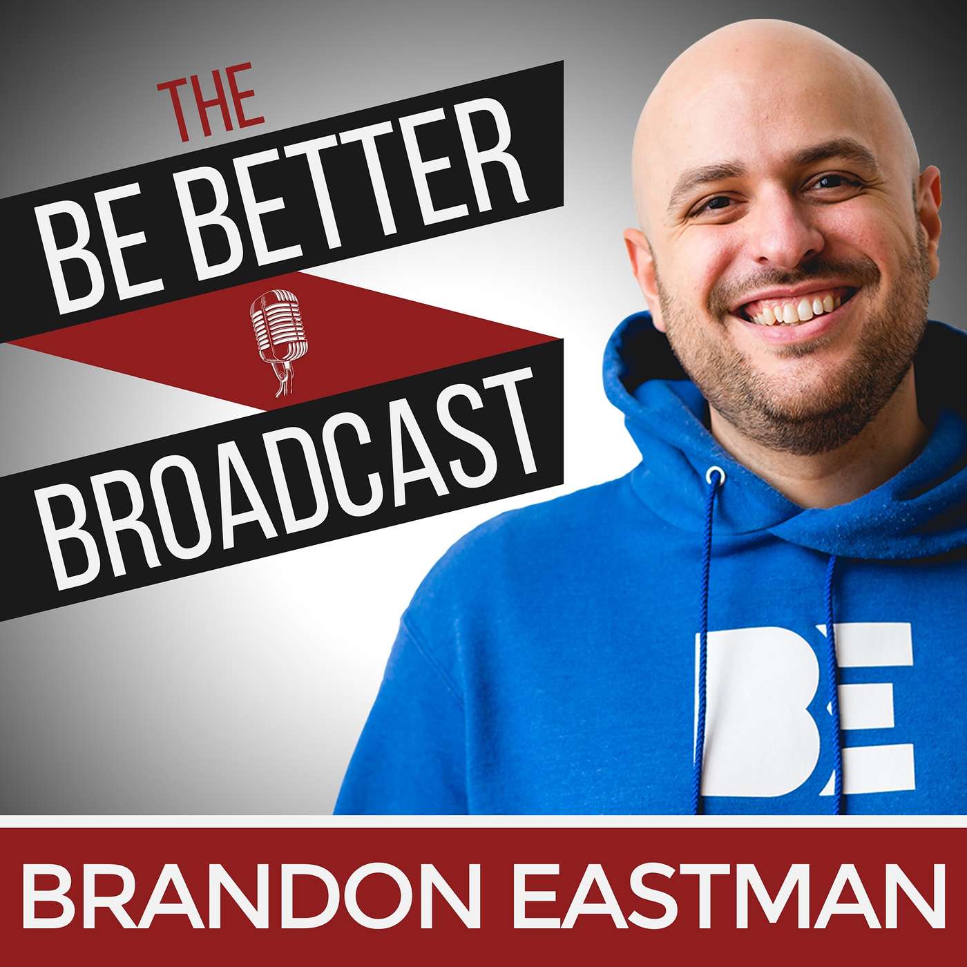 The Be Better Broadcast Artwork