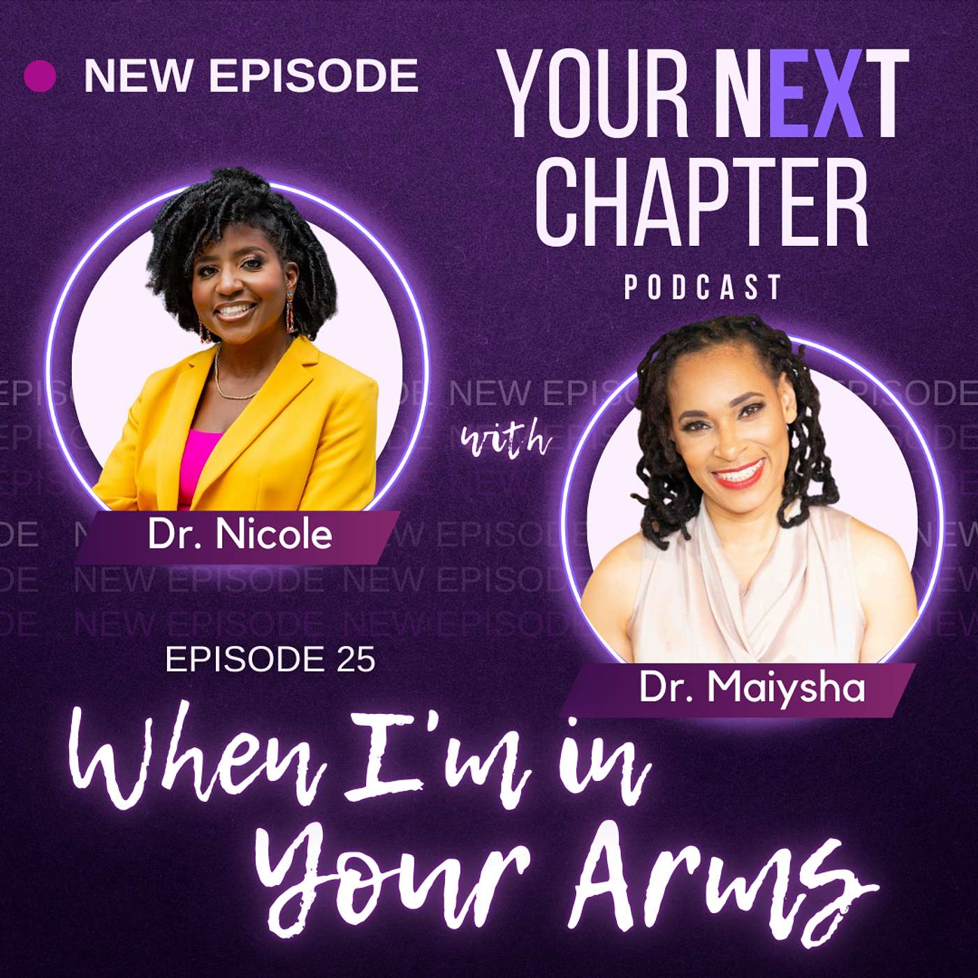 When I’m In Your Arms: Is Your Partner Psychologically Safe? (w/ Dr. Maiysha Clairborne) episode artwork