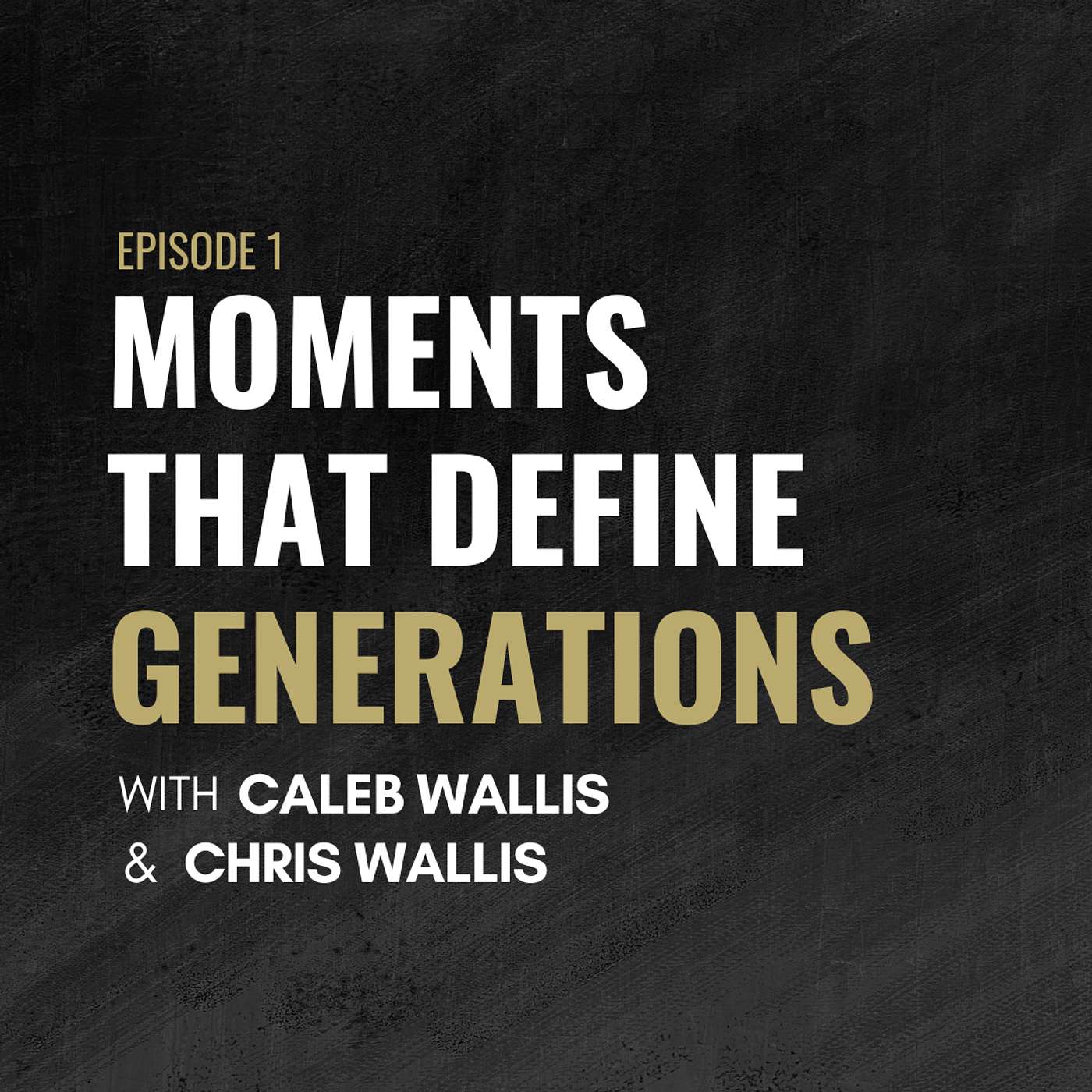 Legacy, Identity, and the Moments That Define Generations episode artwork