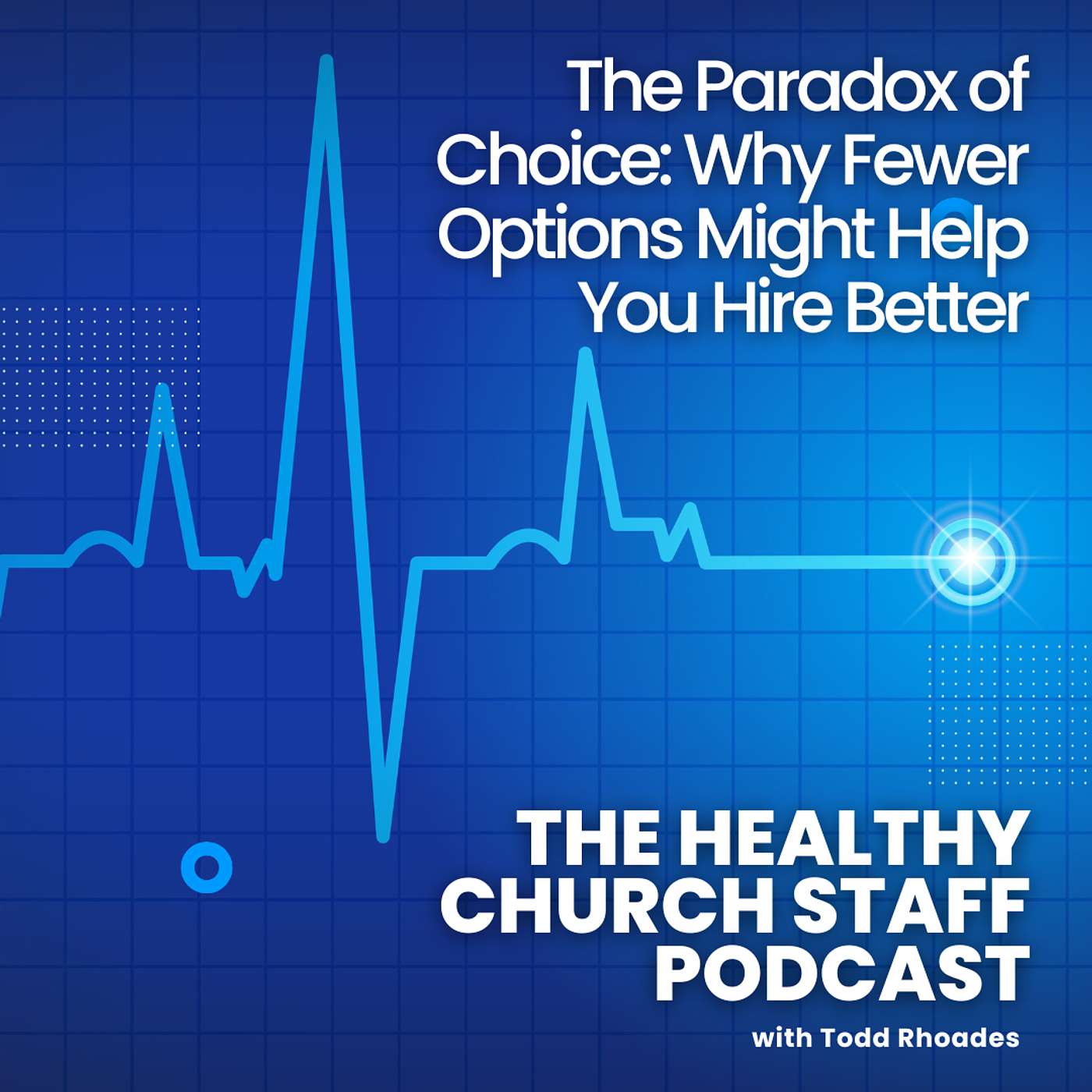 The Paradox of Choice: Why Fewer Options Might Help You Hire Better episode artwork