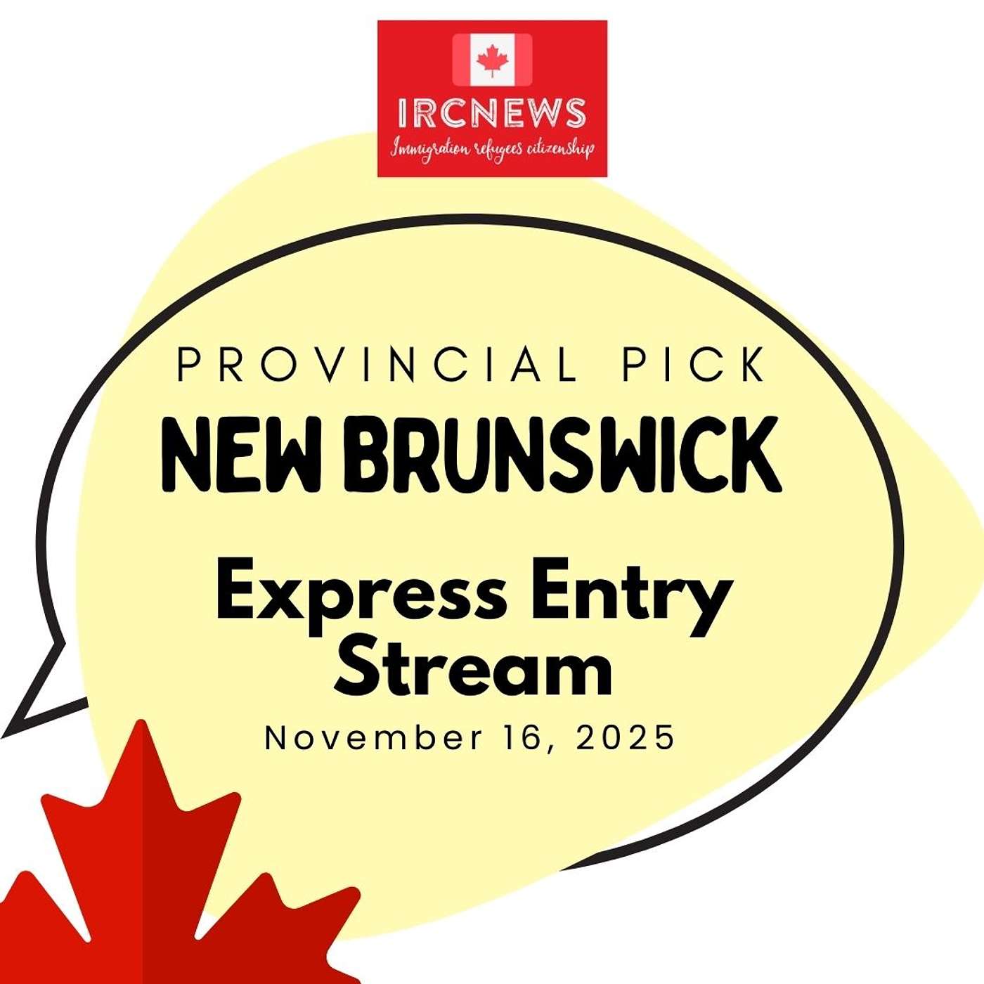 Canada Immigration Provincial pick for by New Brunswick under Express Entry Stream on November 16, 2025 episode artwork
