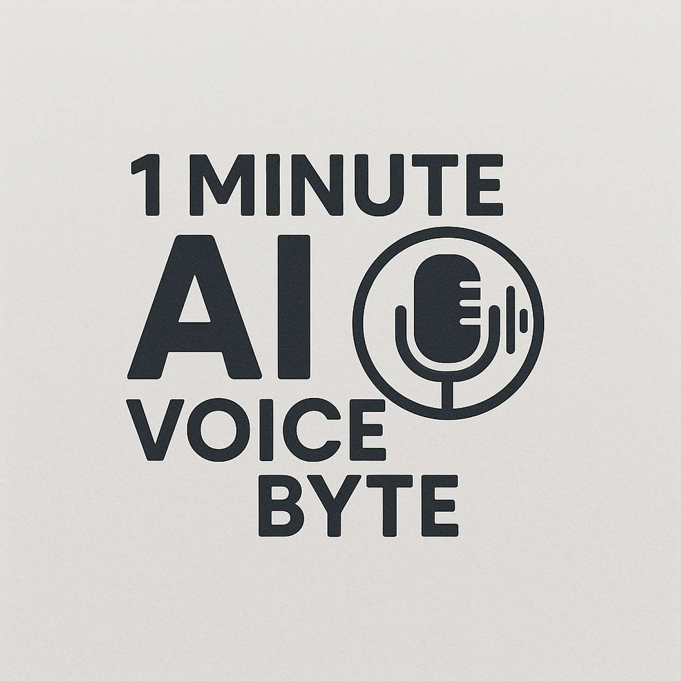 “1 Minute AI Voice Byte” 