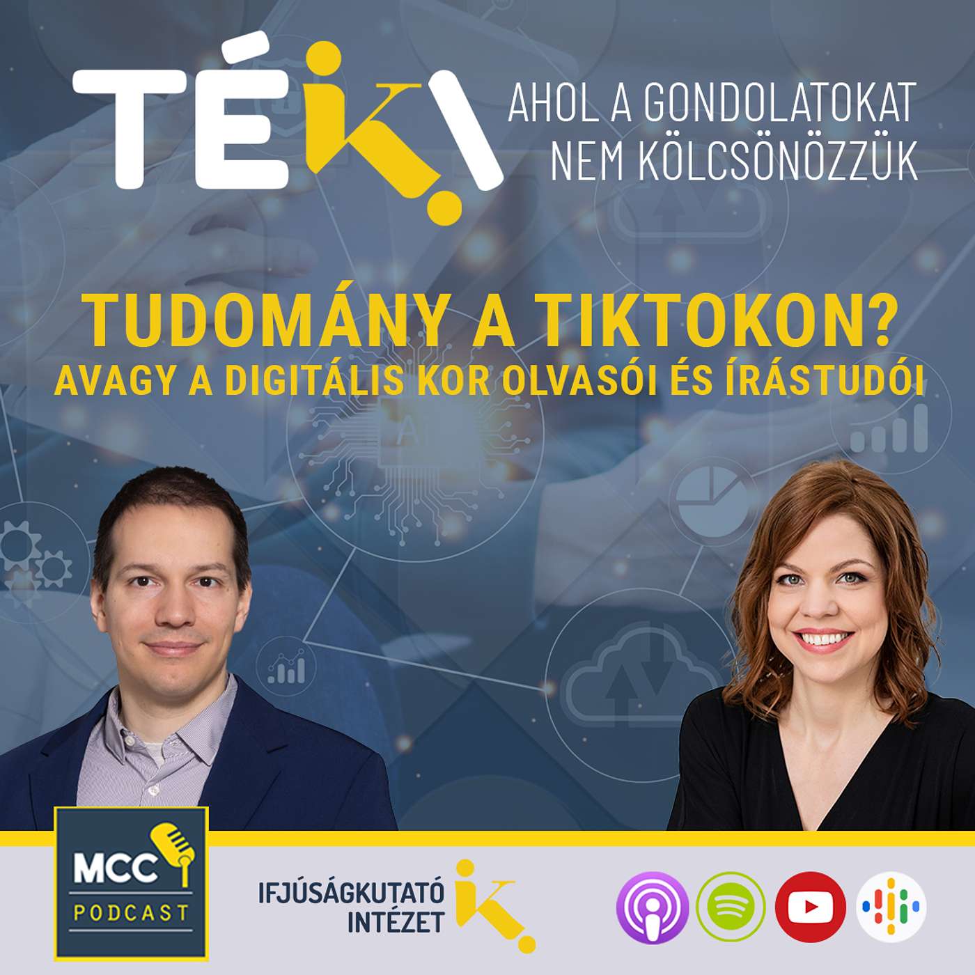 TÉKA | Tudomány a TikTokon? Avagy a digitális kor olvasói és írástudói episode artwork