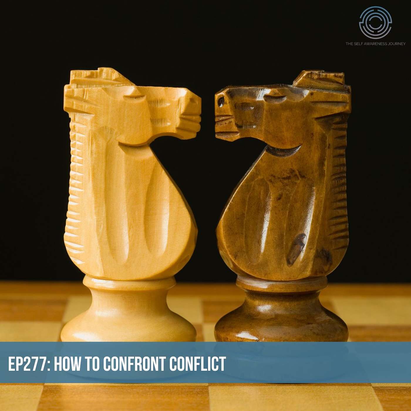 EP277 - How to Confront Conflict